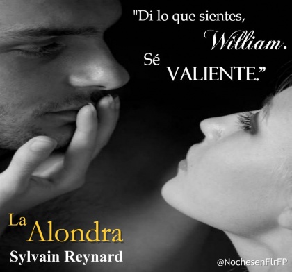 Ep-68: “Si te pierdo, lo perderé todo (…) Je t’aime.” (Cap54 La Alondra – Sylvain Reynard)